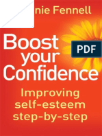 Fennell, Melanie J. v - Boost Your Confidence_ Improving Self-Esteem Step-By-Step-Little, Brown Book Group_Robinson (2011)