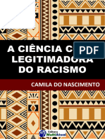 A Ciência como Legitimadora do Racismo