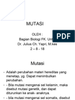 Mutasi: Oleh: Bagian Biologi FK. Untar Dr. Julius Ch. Yapri, M.kes 2 - 8 - 18