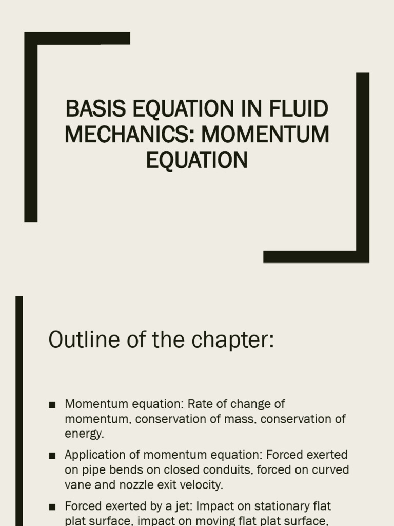 Momentum Equation in Fluid Mechanics | PDF | Force | Momentum