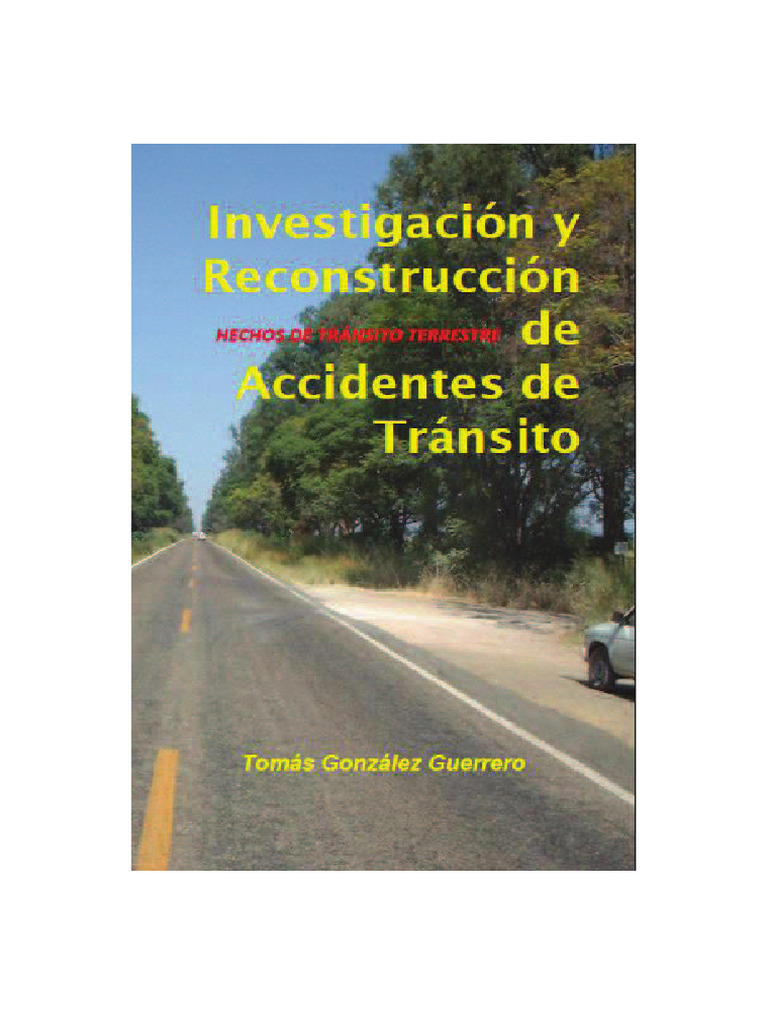 Investigacion Y Reconstruccion De Hechos De Transito Ebook Ok Pdf