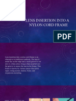 Lens Insertion in Nylon Cord Frame