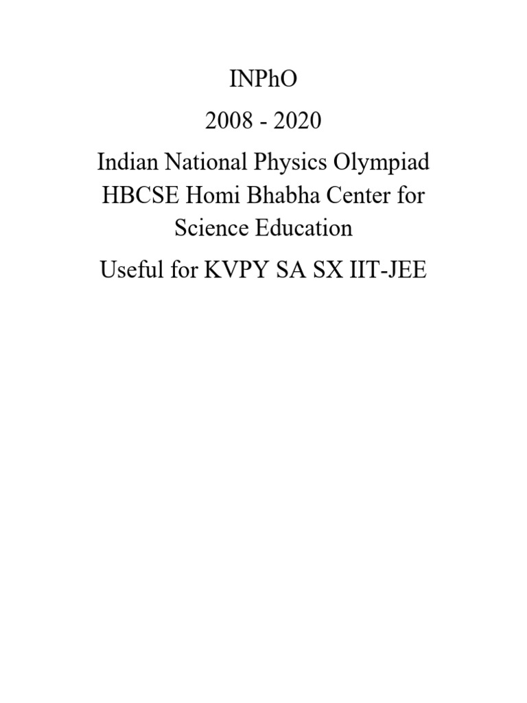 Inpho 2008 2020 indian national physics olympiad pdf heat
