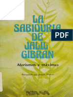 La sabiduría de Jalil Gibran_ aforismos y máximas -- Gibran, Kahlil, 1883-1931; Sheban, Joseph -- 1981 -- México_ Diana --