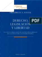 (Clásicos de La Libertad) Friedrich August Hayek - Derecho, Legislación y Libertad _ Una Nueva Formulación de Los Principios Liberales de La Justicia y de La Economía Política-Unión Editorial (2006)