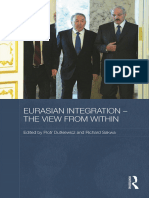 (Piotr Dutkiewicz, Richard Sakwa) Eurasian Integration - The View From Within