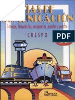 Vias de Comunicacion Caminos Ferrocarriles Aeropuertos Puentes y Puertos Carlos Crespo Villalaz 3ra Edicion