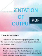 Presentation OF Output