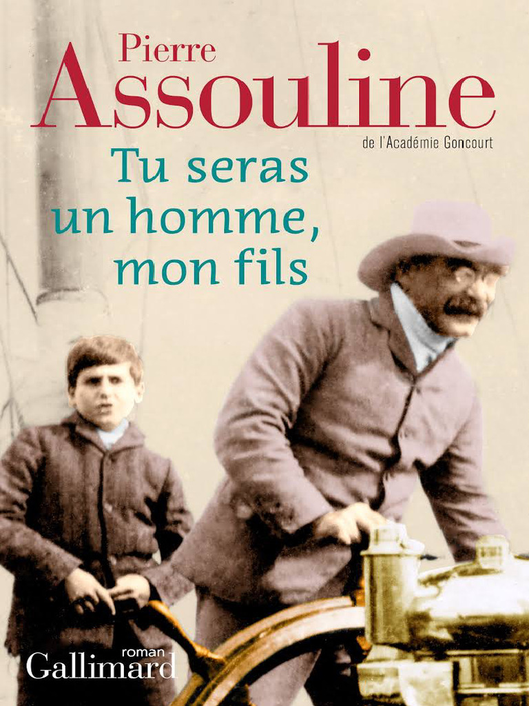 Tu Seras Un Homme, Mon Fils