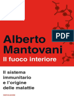 Alberto Mantovani - Il Fuoco Interiore. Il Sistema Immunitario e L'origine Delle Malattie