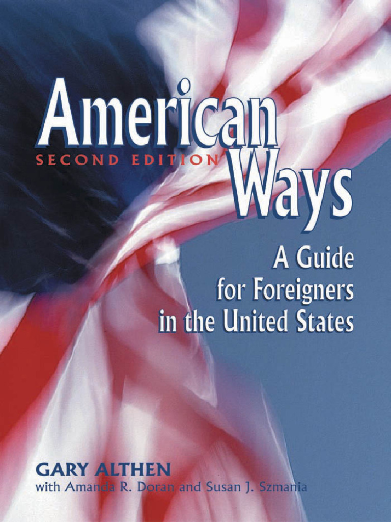 American Ways: A Guide for Foreigners | PDF | Politics | Social Science