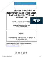 Draft: Study Visit On The System For Data Transmission of The Czech National Bank To ECB and Eurostat