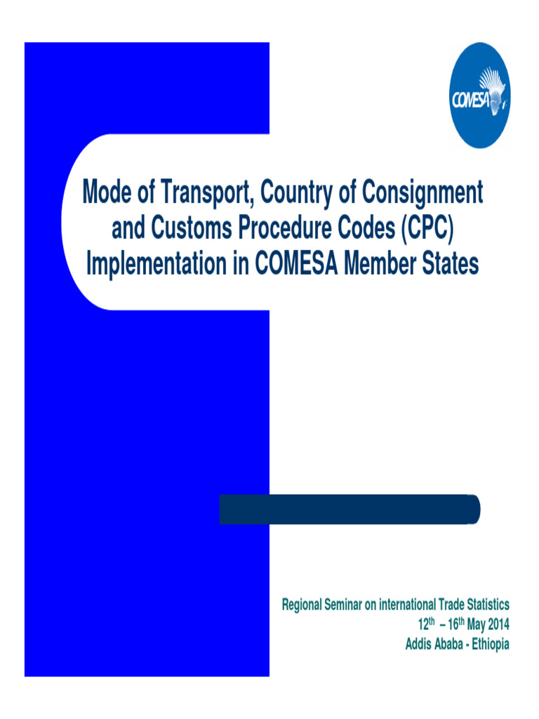 COMESA Transport and Customs Codes Overview | PDF | Economies