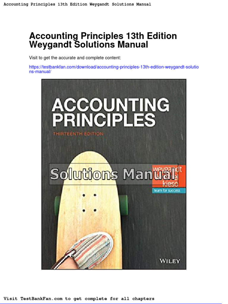 Accounting Principles 13th Edition Weygandt Solutions Manual PDF