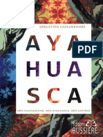 Sébastien Cazaudehore - Ayahuasca, Néo Chamanisme, Néo Ayahuasca, Néo Sapiens