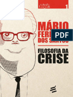 MFS, Filosofia Da Crise