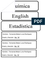 Química English Estadística: Nombre: Fernanda Melani Luna Rodríguez Grado y Sección: 6to "B"