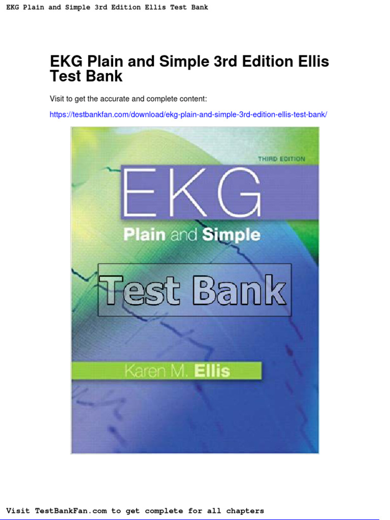 Ekg Plain and Simple 3rd Edition Ellis Test Bank | PDF | Drugs | Phases ...