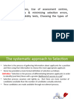 Selection Process, Use of Assessment Centres