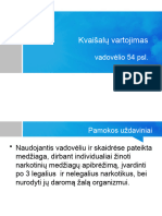 Kvaisalu Vartojimas