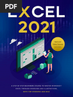 Excel 2021 A Step by Step Beginners Course To Master Microsoft Excel Through Exercises and Illustrations by Jackson, Martin