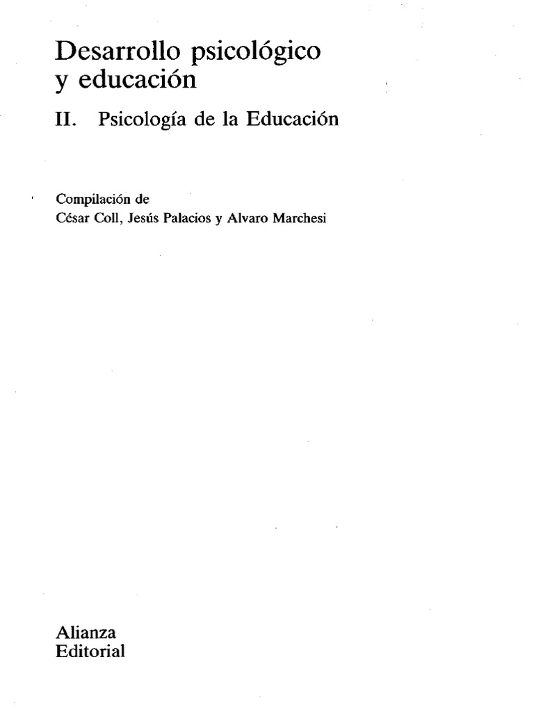 Coll C Palacios J Y Marchesi A Desarrollo Psicologico Y Educacion Ii