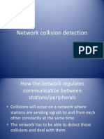 Network Collision Detection