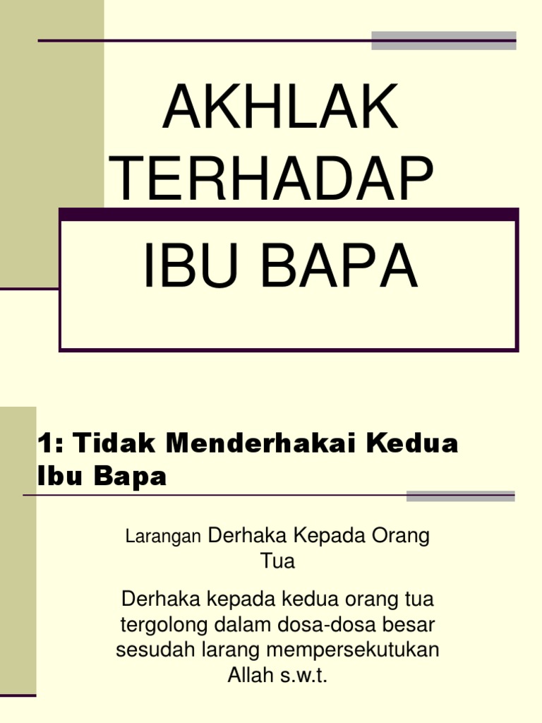 Adab Terhadap Ibu Bapa, Keluarga Dan Guru