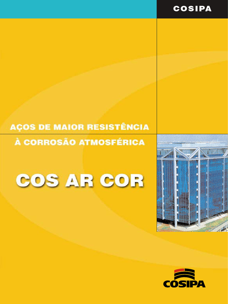 Aços COS AR COR: Propriedades e Aplicações | PDF | Aço | Corrosão