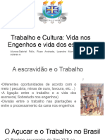Trabalho e Cultura - Vida Nos Engenhos e Vida Dos Escravos-Seminário Brasil I