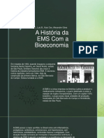 A História Da EMS Na Bioeconomia