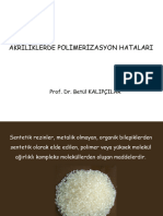 Akri̇li̇klerde Poli̇meri̇zasyon Hatalari