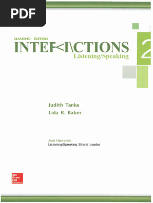 Interactions Level 2 Listening/Speaking Student Book Tanka， Judith; Baker， Lida R. Interactions 2, Listening/Speaking book by Judith Tanka