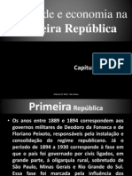 CAPÍTULO 48 - Sociedade e economia na Primeira República