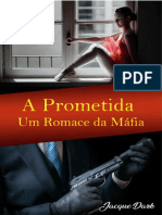 A Prometida - Um Romance Da MÃ¡fia - Jacque Dark