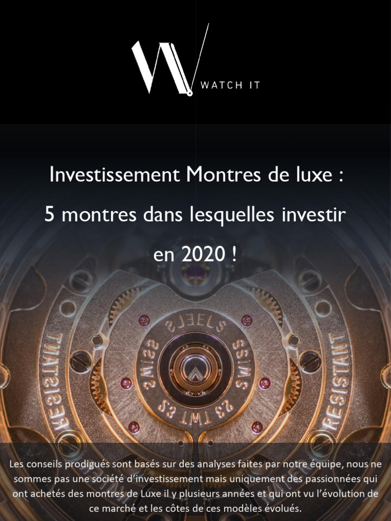 Investir dans 5 montres de luxe en 2020 | PDF | Accessoires de mode ...