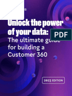 Unlock The Power of Your Data - The Ultimate Guide For Building A Customer 360