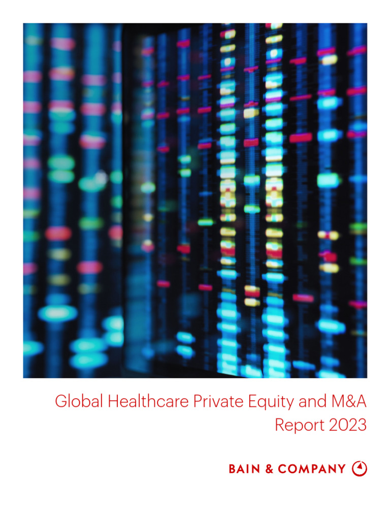 Bain Report Global Healthcare Private Equity and Ma 2023 | PDF ...
