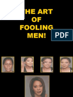 The Art of Fooling Men