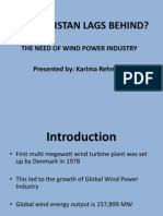 Why Pakistan Lags Behind?: The Need of Wind Power Industry Presented By: Karima Rehmani