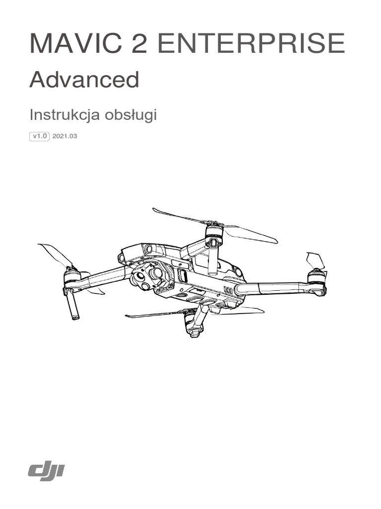 DJI Mavic 2 Enterprise Advanced Instrukcja PL | PDF