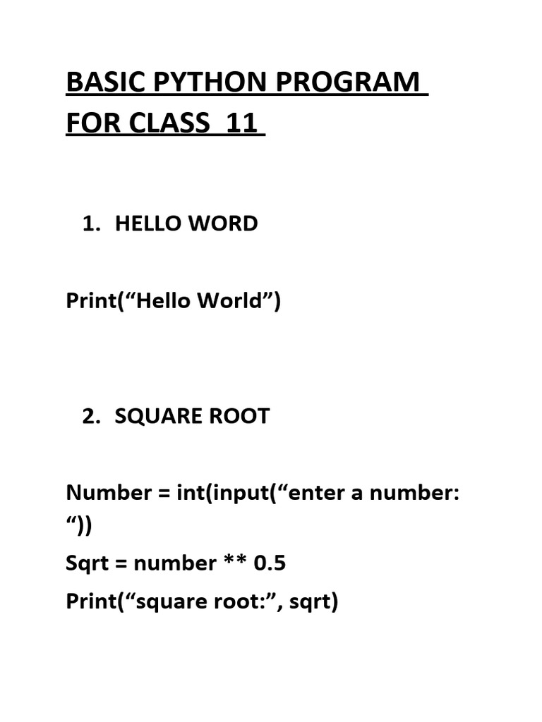 Basic Python Program For Class 11: 1. Hello Word Print ("Hello World ...