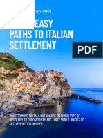 Three Easy Paths To Italian Settlement