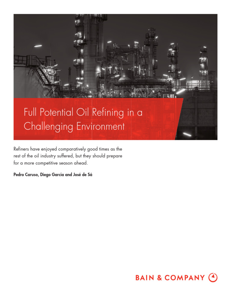 Full Potential Oil Refining in A Challenging Environment | PDF