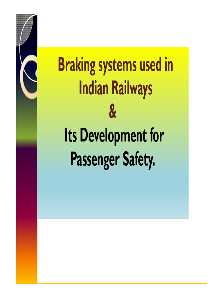 Braking System Used in Indian Railways 0 Download Free PDF Land Transport Transportation