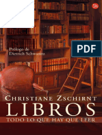 Zschirnt, Christiane - Libros, Todo Lo Que Hay Que Leer (Reseña)