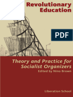 Nino Brown_ Curry Malott_ Derek R._ Jane Cutter_ Walter Smolarek_ Frank Gonzalez_ Gloria La Riva_ Sónia Vaz Borges_ Andira Alves - Revolutionary Education_ Theory and Practice for Socialist Organizers