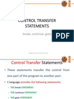 Control Transfer Statements: Break, Continue, Goto