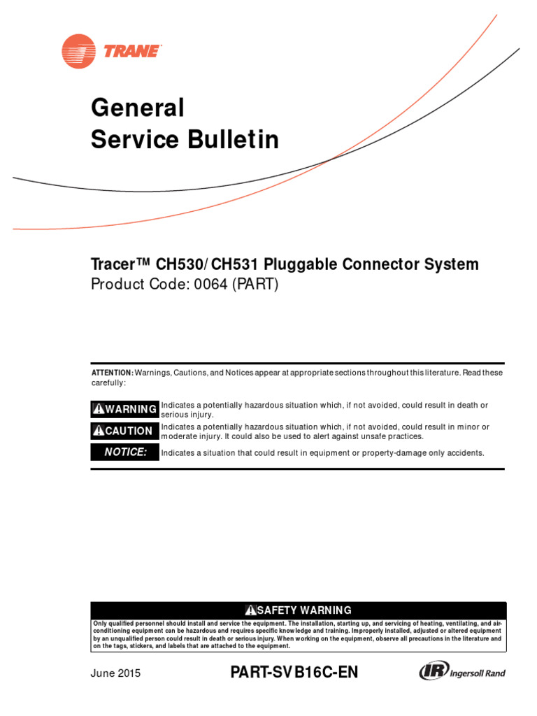 General Service Bulletin: Tracer™ CH530/CH531 Pluggable Connector ...