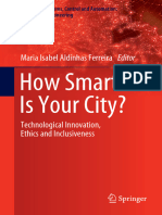 How Smart Is Your City Technological Innovation, Ethics and Inclusiveness (Maria Isabel Aldinhas Ferreira) (Z-Library)